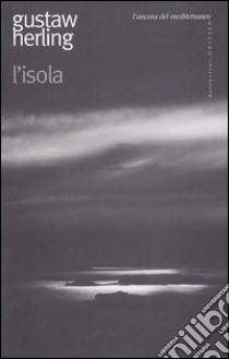 L'isola libro di Herling Gustaw