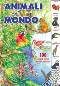 Gli animali del mondo libro