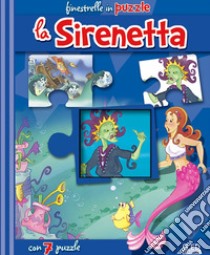 La Sirenetta. Libro puzzle libro