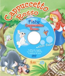 Cappuccetto Rosso. Ediz. illustrata. Con DVD libro