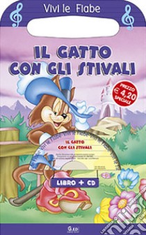 Il gatto con gli stivali. Ediz. illustrata. Con CD-ROM libro