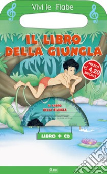 Il libro della giungla. Ediz. illustrata. Con CD-ROM libro