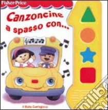 Canzoncine a spasso con... libro