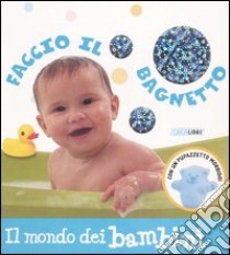 Faccio il bagnetto libro