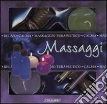 Massaggi. Ediz. illustrata. Con gadget libro di Dowling Mike