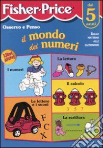 Osservo e penso. Il mondo dei numeri libro