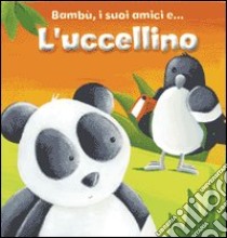 L'uccellino libro di Evans Nicola