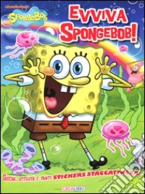 Evviva SpongeBob! Con adesivi libro