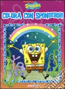 Colora con SpongeBob! libro di Riva Elena
