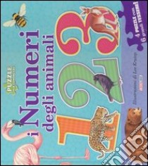 I numeri degli animali. Libro puzzle. Ediz. illustrata libro