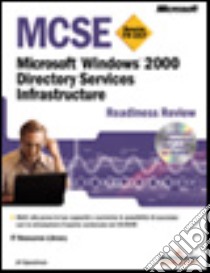 RR Ex70-217 MCSE MS Win 2K Directory Services Infrastructure libro di Spealman Jill