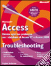 Troubleshooting Microsoft Access libro di Andersen Virginia