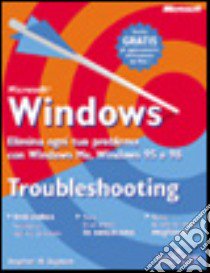 Troubleshooting Microsoft Windows libro di Sagman Stephen W.