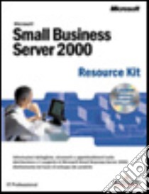 Microsoft Small Business Server 2000. Resource Kit. Con CD-ROM libro