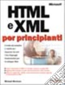 HTML e XML per principianti libro di Morrison Mike