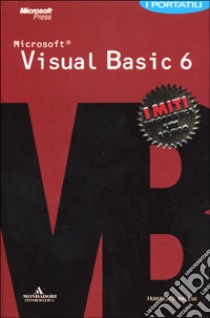 Microsoft Visual Basic 6 libro di Balena Francesco