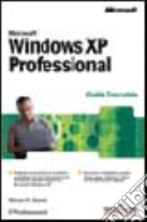 Microsoft Windows XP Professional. Guida tascabile libro di Stanek William R.