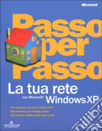 La tua rete con Microsoft Windows XP libro di Danda Matthew - Brown Heather