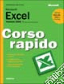 Microsoft Excel 2002. Corso rapido libro di Frye Curtis