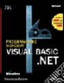 Programmare Visual Basic.NET. Con CD-ROM libro di Balena Francesco