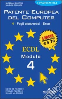 Patente europea Modulo 4 I Portatili libro di Sergio Pezzoni, Paolo Pezzoni, Silvia Vaccaro