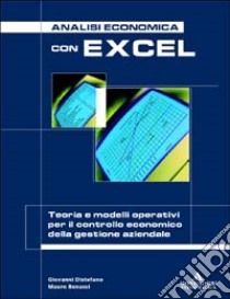 Analisi economica con Excel libro di Distefano Giovanni - Benassi Mauro