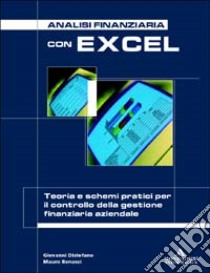 Analisi finanziaria con Excel libro di Distefano Giovanni - Benassi Mauro