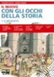 Il nuovo con gli occhi della storia. Atlante. Per la Scuola media. Con espansione online libro di Giudici O., Bencini A.