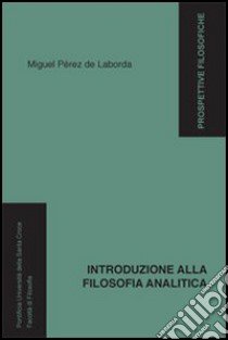 Introduzione alla filosofia analitica libro di Pérez de Laborda Miguel