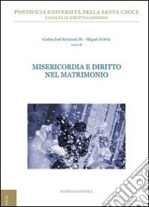 Misericordia e diritto nel matrimonio libro di Errázuriz C. J. (cur.); Ortiz M. A. (cur.)