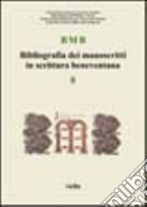 BMB. Bibliografia dei manoscritti in scrittura beneventana. Vol. 8 libro