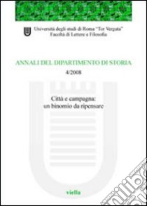 Annali del dipartimento di storia (2008). Vol. 4 libro