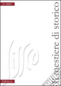 Il mestiere di storico (2009). Vol. 1 libro