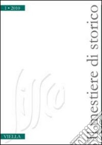 Il mestiere di storico (2010). Vol. 2/1 libro