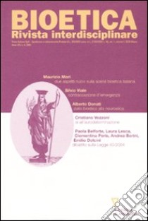 Bioetica. Rivista interdisciplinare (2006) (4) libro