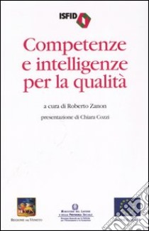 Competenze e intelligenze per la qualità libro di Zanon R. (cur.)