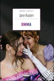 Emma. Ediz. integrale libro di Austen Jane