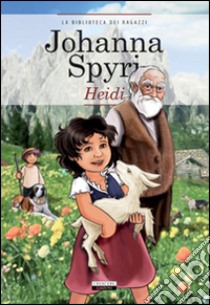 Heidi libro di Spyri Johanna