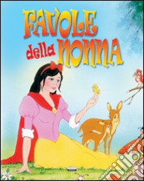 Favole della nonna libro