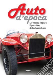 Auto d'epoca libro di Roffo Stefano