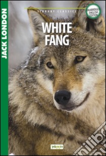 White Fang libro di London Jack