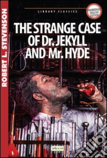 The strange case of Dr Jekyll and Mr Hyde libro di Stevenson Robert Louis