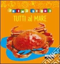 Tutti al mare libro