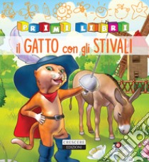 Il gatto con gli stivali. Ediz. a colori libro