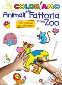 Coloriamo animali della fattoria e dello zoo libro