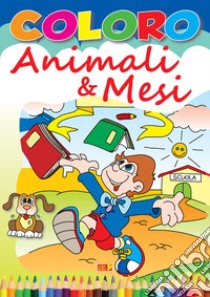 Coloro e imparo animali & mesi. Ediz. illustrata libro