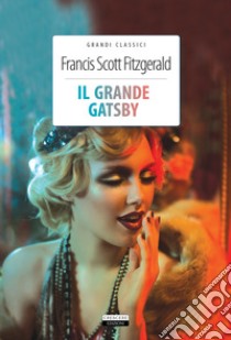 Il grande Gatsby. Ediz. integrale. Con Segnalibro libro di Fitzgerald Francis Scott