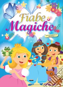 Fiabe magiche libro