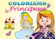 Coloriamo le principesse libro