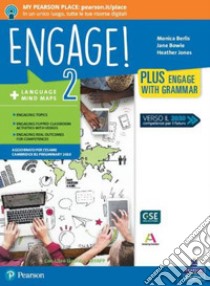 Engage! Plus. Per le Scuole superiori. Con e-book. Con espansione online. Vol. 2 libro di Berlis Monica; Bowie Jane; Jones Heather